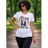 Wählen Sie immer Liebe Women's V-Neck T - Shirt | 