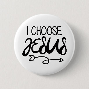 Wählen Sie Jesus Art Gospel Grafik Christlich Art  Button