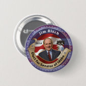 Wählen Sie Jim Risch für Senator von Idaho - 2014 Button (Vorne & Hinten)