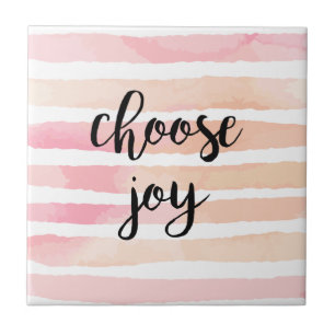 Wählen Sie Joy Inspirational Quote Aquarellfarbe P Fliese