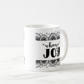 Wählen Sie Joy Inspirational Quote Niedlich Sonnen Kaffeetasse (VorderseiteRechts)