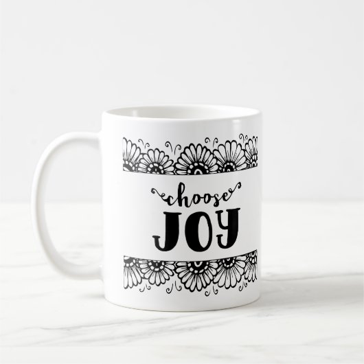 Wählen Sie Joy Inspirational Quote Niedlich Sonnen Kaffeetasse (Links)