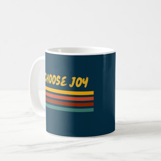 Wählen Sie Joy Inspirational Tasse/Christlich Fait Kaffeetasse (Vorderseite Links)