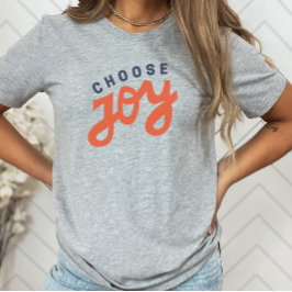 Wählen Sie Joy Retro Inspirational Christlich T-Shirt