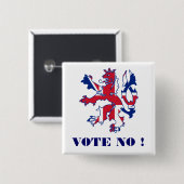 Wählen Sie keine schottische Unabhängigkeit Button (Vorne & Hinten)