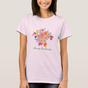 Wählen Sie Kindness Floral T-Shirt