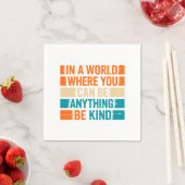Wählen Sie Kindness - Inspirationstechnische Typog Serviette (Beispiel)