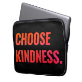 Wählen Sie Kindness Neoprene Laptop Sleeve (Vorderseite Links)