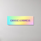 Wählen Sie Kindness Pastel Rainbow Gradient Leinwanddruck (Vorderseite)