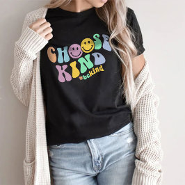 Wählen Sie Kindness Shirt, wählen Sie Kindness aus T-Shirt