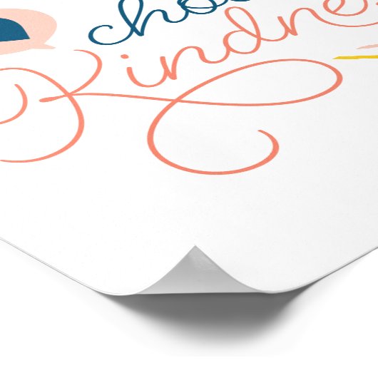 Wählen Sie Kindness-Zeichen Poster (Ecke)