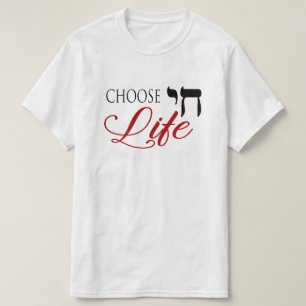 Wählen Sie Life Chai Pro-Life Hebrew Englisch T-Shirt