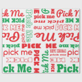 Wählen Sie mich aus Geschenkpapier (Flach)