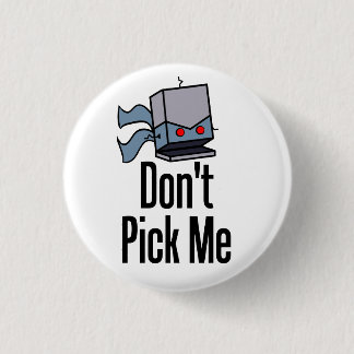 Wählen Sie mich nicht Button aus