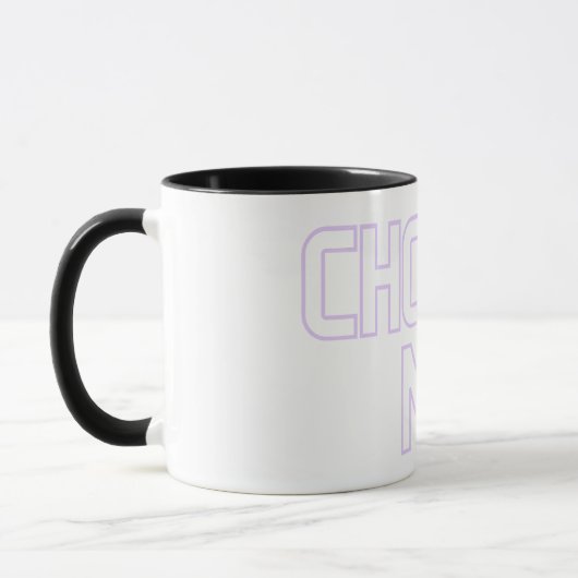 wählen Sie mir Tasse (Links)