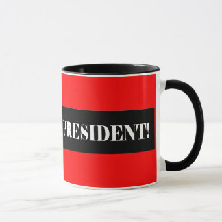 Wählen Sie nein für Präsidenten Tasse