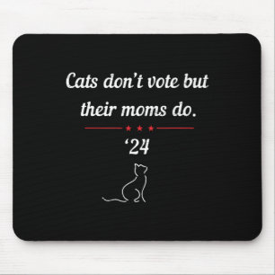 Wählen Sie nicht, aber ihre Mamas entscheiden sich Mousepad