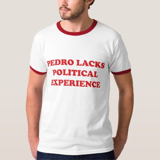 Wählen Sie nicht für Pedro T-Shirt (Vorderseite)