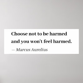 Wählen Sie nicht zu Schaden - Stoic Quote Poster