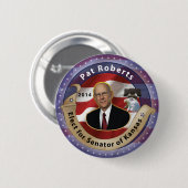 Wählen Sie Pat Roberts für Senator von Kansas - Button (Vorne & Hinten)