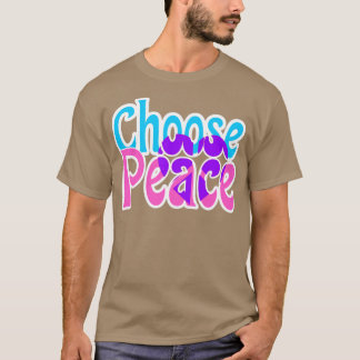 Wählen Sie Peace Inspiration Typografie T-Shirt