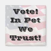 Wählen Sie Pet, auf das wir vertrauen Magnet (Vorne)