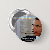 Wählen Sie Pres wieder. Obama 2012. Wir genehmigen Button (Vorne & Hinten)