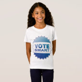 Wählen Sie Smart Voice Election Girls T - Shirt (Vorne ganz)