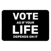 Wählen Sie so, als ob Ihr Leben von ihm abhängig i Magnet (Horizontal)