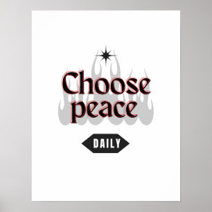 Wählen Sie täglich friedliche Motivationswandkunst Poster