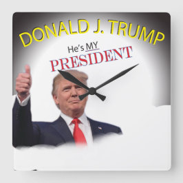 WÄHLEN SIE Trump, MEIN Präsident Square Wall Clock Quadratische Wanduhr