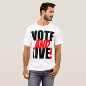 Wählen Sie und leben Sie T-Shirt (Vorne ganz)
