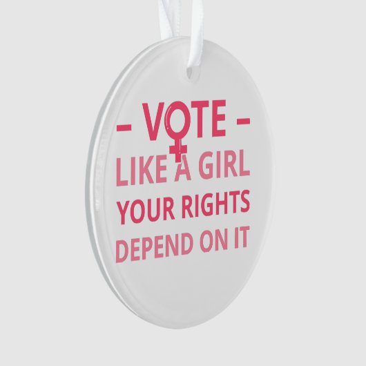 Wählen Sie wie ein Mädchen, von dem Ihre Rechte ab Ornament (Vorderseite)