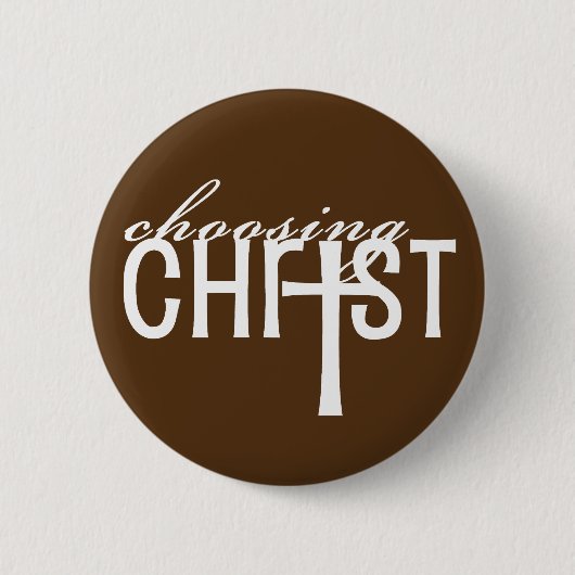 Wählen von Christus-Knopf Button (Vorderseite)