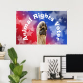 Wähler für Tierrechte Poster (Heimbüro)