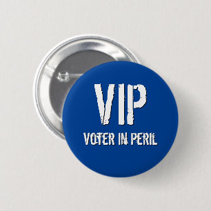 Wähler mit VIP-Status in Gefahr Button