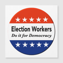 Wahlhelfer tun es für die Demokratie Magnetkarte