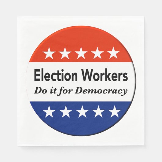 Wahlhelfer tun es für die Demokratie Serviette (Vorderseite)
