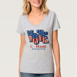 Wahlkampagne für benutzerdefinierte Personalisiert T-Shirt