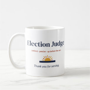 Wahlrichter Tasse, Danke für Ihre Dienste Kaffeetasse