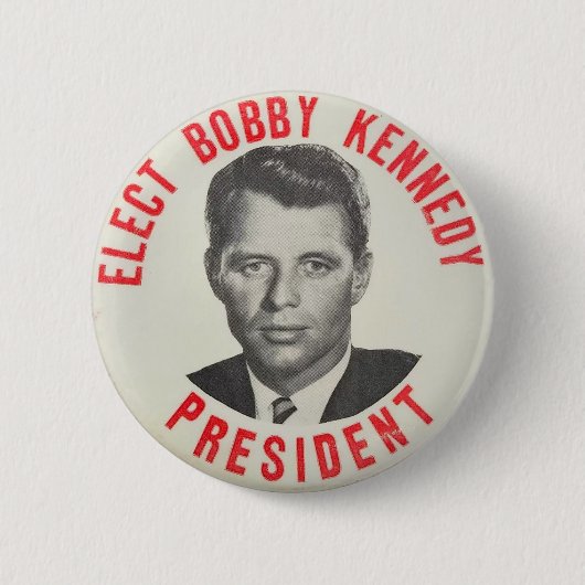 Wählt Bobby Kennedy zum Präsidenten Button (Vorderseite)