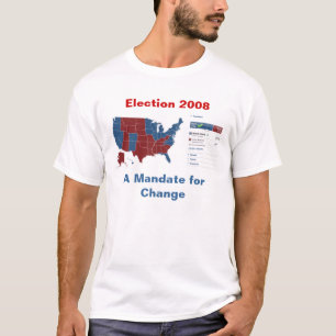 WahlT - Shirt der karten-2008: Ein Mandat für