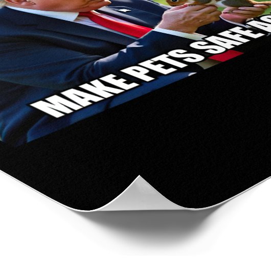 Wählt Trump Mega Haustiere wieder sicher Gerechtig Poster (Ecke)
