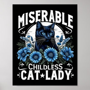 Wahltag Katze Ladys Miserable Chilless Cat La Poster
