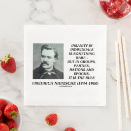 Wahnsinn im Individuum Etwas Seltenes Nietzsche Serviette