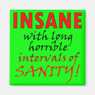 Wahnsinn mit Intervallen von sanftfeuchtem Magnet