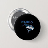 Wahoo Slayer Salzwasser-Angeln Wahoo  Button (Vorne & Hinten)