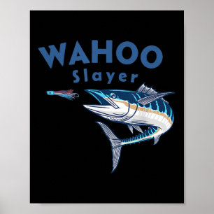 Wahoo Slayer Salzwasser-Angeln Wahoo  Poster