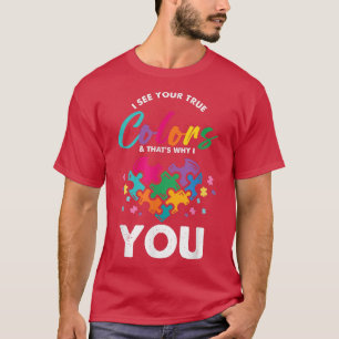 Wahre Autismusfarben Autistische Wahrnehmung Sonde T-Shirt