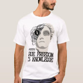 Wahre Freiheit ist Wissen - Epictetus Philosophie T-Shirt (Vorderseite)